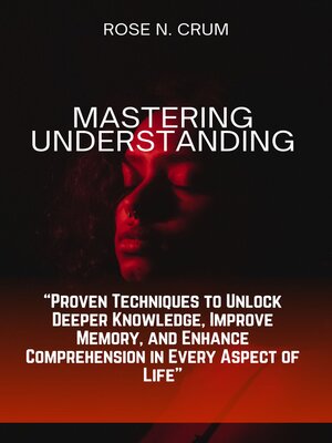 cover image of Mastering Understanding